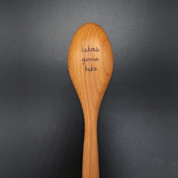 Leotto Designs Bakers Gonna Bake Wooden Spoon